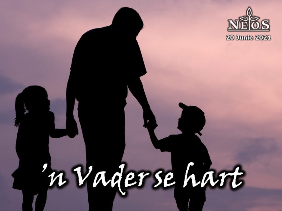 ‘n Vader se hart