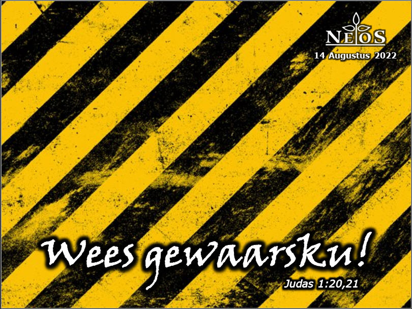 Wees gewaarsku