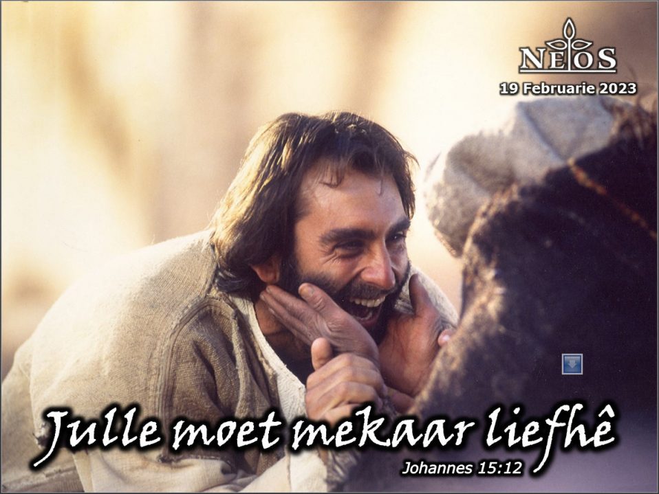 Julle moet mekaar liefhê