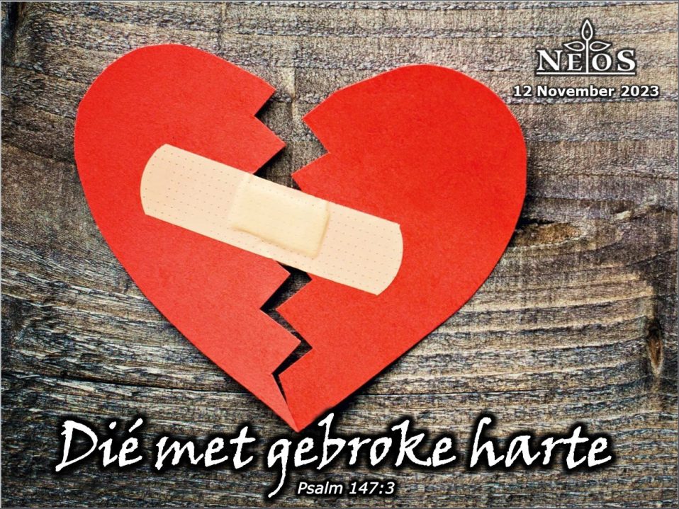 Dié met gebroke harte