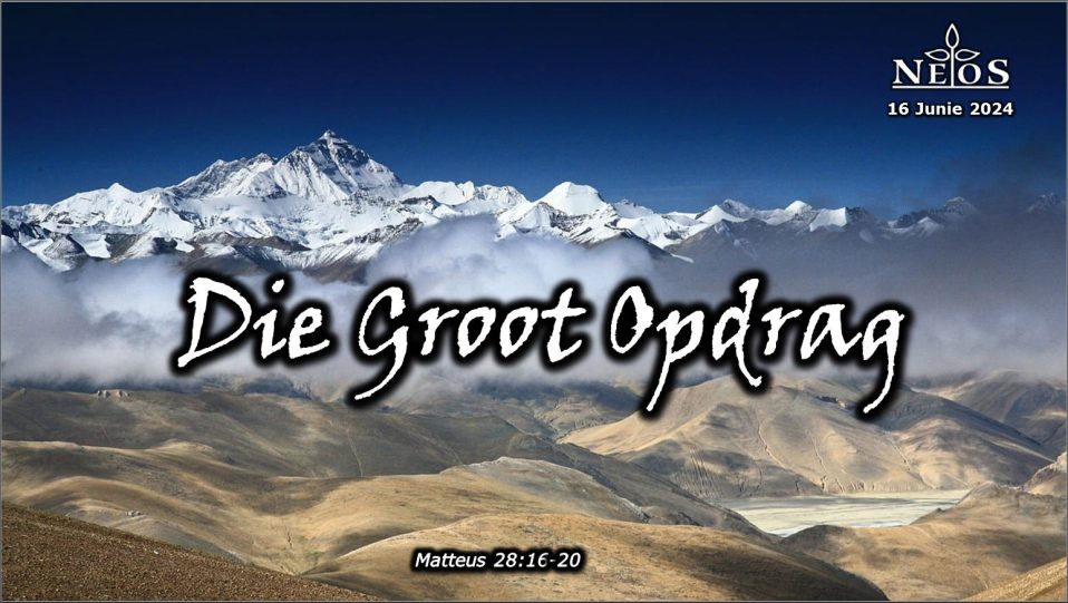 Die Groot Opdrag (1)