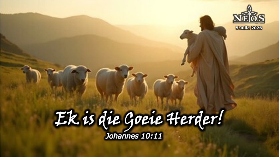 Ek is die goeie Herder